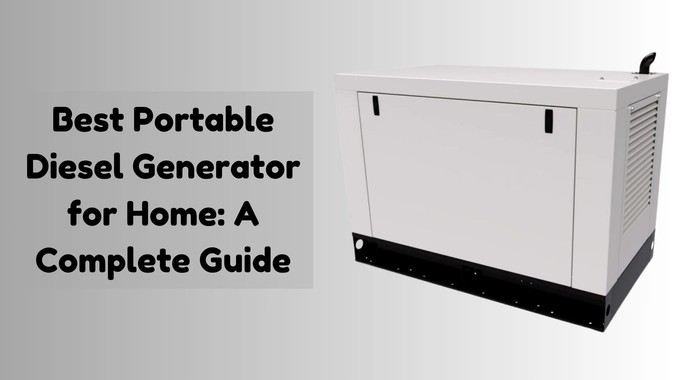 Best Portable Diesel Generator for Home