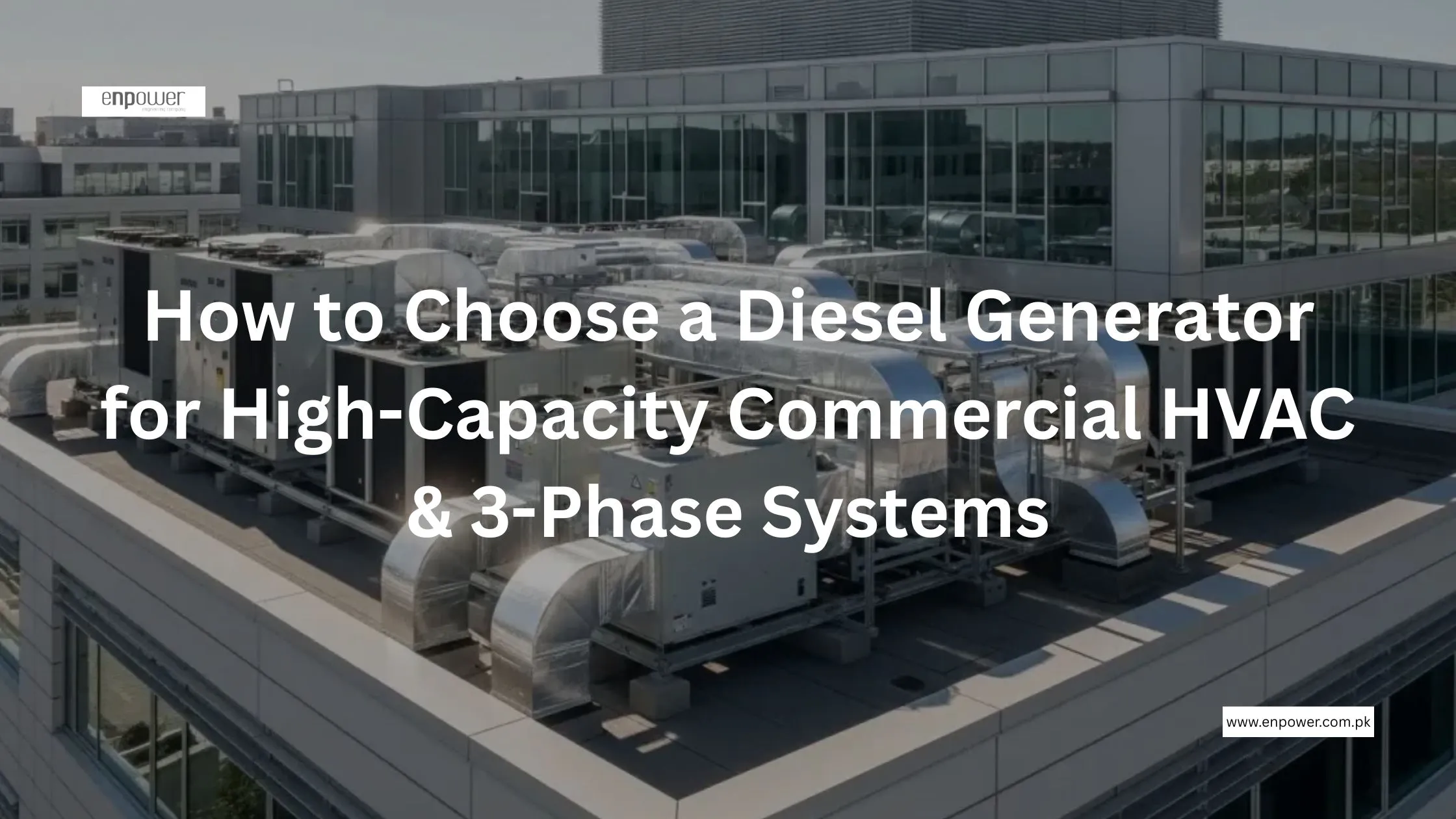 High-Capacity Commercial HVAC & 3-Phase Systems